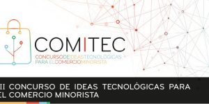 III CONCURSO DE IDEASTECNOLÓGICAS PARA EL COMERCIO MINORISTA