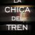 LA CHICA DEL TREN