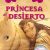 PRINCESA DEL DESIERTO