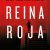 REINA ROJA