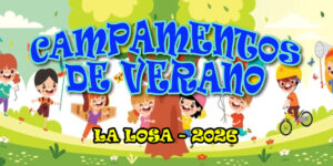El Ayuntamiento de La Losa organiza sus Campamentos de Verano 2026 para facilitar la conciliación familiar